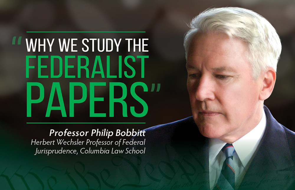Headshot of Prof. Bobbitt with Title of Lecture: Why We Study the Federalist Papers