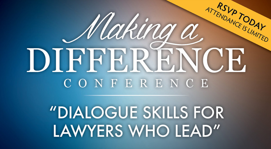 Stylized Title of the 2021 LEAD Counsel Conference: Dialogue Skills for Lawyers who Lead