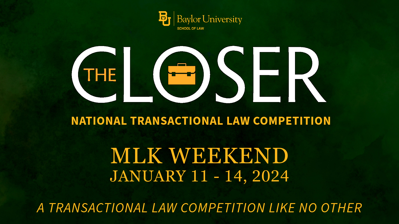 Decorative Image, The Closer 2024, MLK Weekend, January 11-14, 2024